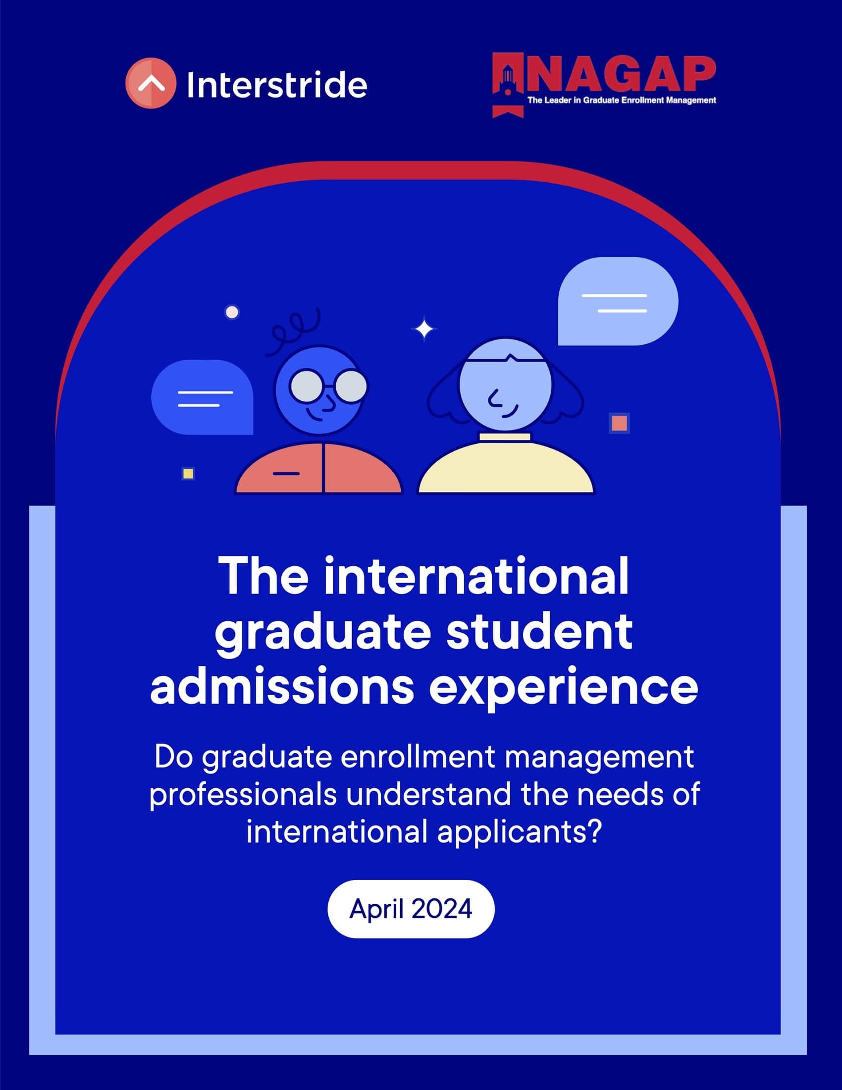 2024 report: Key insights on the international graduate student admissions experience' 2024 report: Key insights on the international graduate student admissions experience